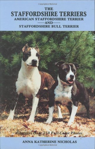Beispielbild fr The Staffordshire Terriers: American Staffordshire Terrier and Staffordshire Bull Terrier zum Verkauf von WorldofBooks