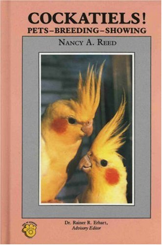 Stock image for COCKATIELS! PETS-BREEDING-SHOWING for sale by WONDERFUL BOOKS BY MAIL