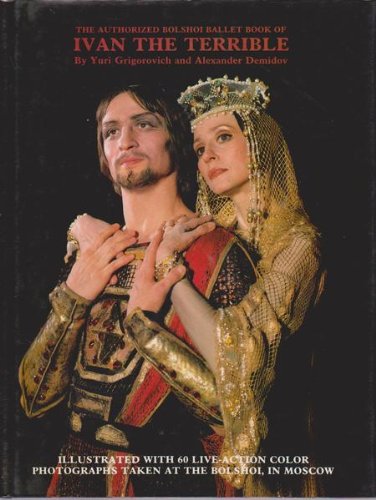 Imagen de archivo de Authorized Bolshoi Ballet Book of Ivan the Terrible a la venta por Books From California