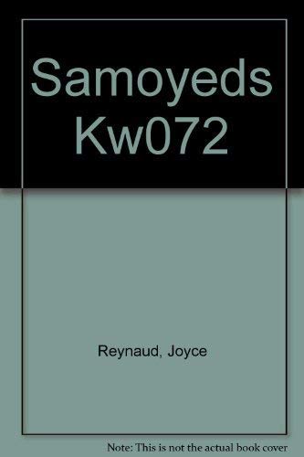 Beispielbild fr Samoyeds Kw072 zum Verkauf von Better World Books
