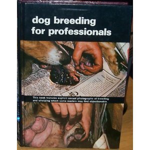 Beispielbild fr Dog Breeding for Professionals Richards, Herbert zum Verkauf von online-buch-de