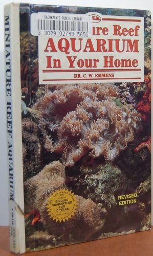 Miniature Reef Aquarium in Your Home (9780866226615) by Emmens, C. W.