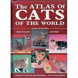 Imagen de archivo de The Atlas of Cats of the World: Domesticated and Wild a la venta por HPB-Ruby