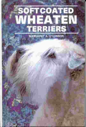 Stock image for SOFT-COATED WHEATEN TERRIERS for sale by Larry W Price Books