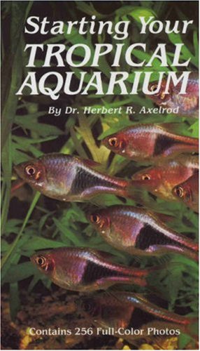 Imagen de archivo de Starting Your Tropical Aquarium a la venta por Better World Books: West