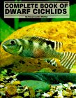 Beispielbild fr Complete Book of Dwarf Cichlids zum Verkauf von Books of the Smoky Mountains