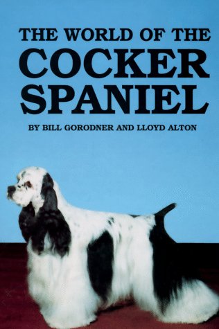 9780866227278: The World of the Cocker Spaniel