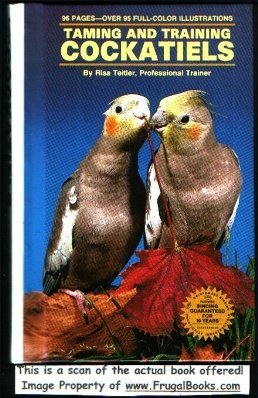 9780866227605: Taming and Training Cockatiels