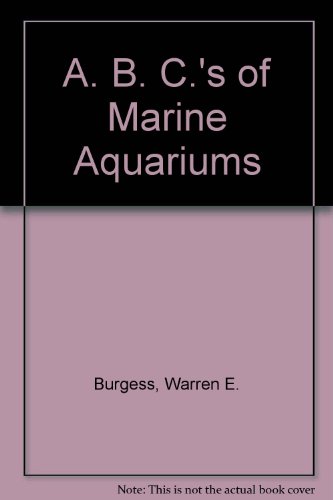 Stock image for ABC's of Marine Aquariums for sale by Wonder Book