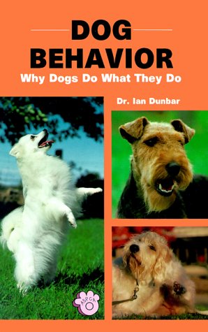 Imagen de archivo de Dog Behavior: Why Dogs Do What They Do a la venta por Ergodebooks