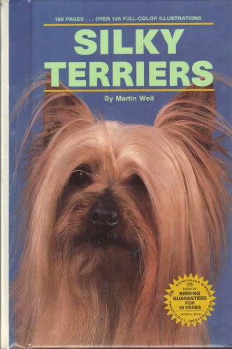 Beispielbild fr Silky Terriers zum Verkauf von Half Price Books Inc.