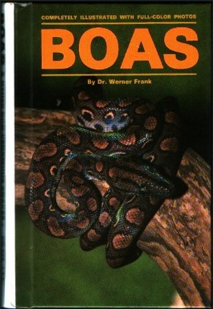 Boas and Other Non-Venomous Snakes (9780866228268) by Werner, Frank