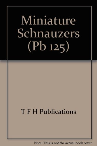 9780866228596: Miniature Schnauzers (Pb 125)