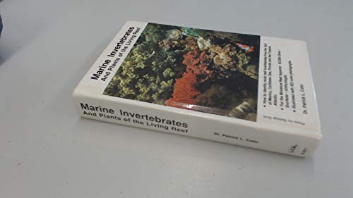 Imagen de archivo de Marine Invertebrates and Plants of the Living Reef. a la venta por Eryops Books