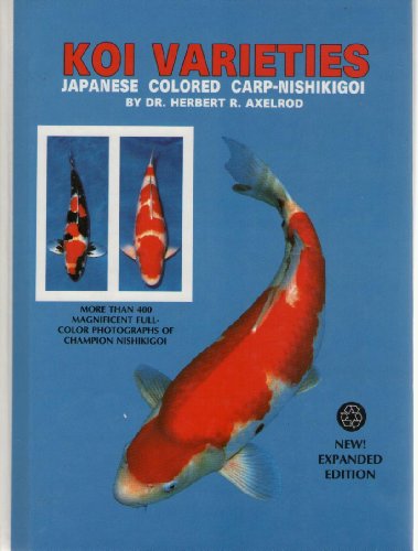 9780866228855: Koi Varieties: Japanese Colored Carp-Nishikogoi