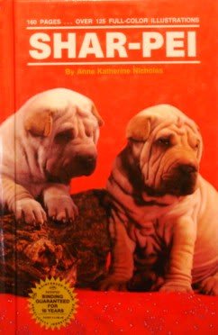 Chinese Shar-Pei (9780866228862) by Nicholas, Anna Katherine