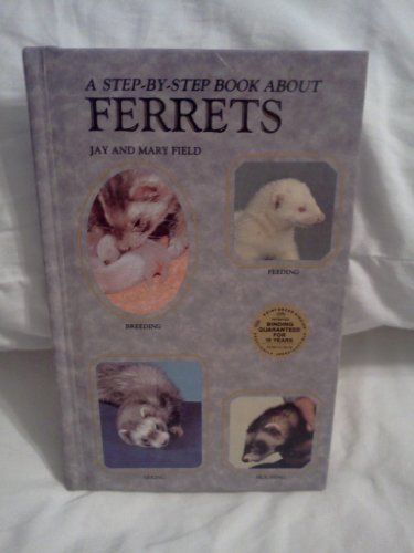 9780866229180: A Step by Step Book about Ferrets