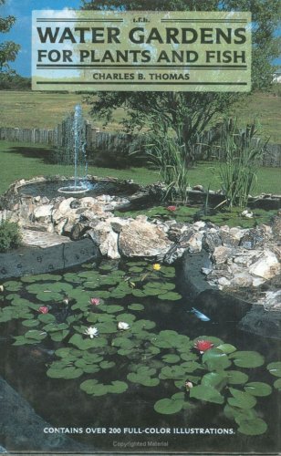 Stock image for Water Gardens for Plants and Fish for sale by Better World Books: West