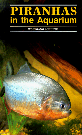 Beispielbild fr Piranhas in the Aquarium zum Verkauf von Wonder Book