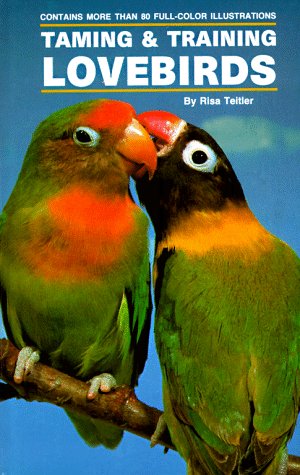 Imagen de archivo de Taming and Training Lovebirds a la venta por Better World Books: West