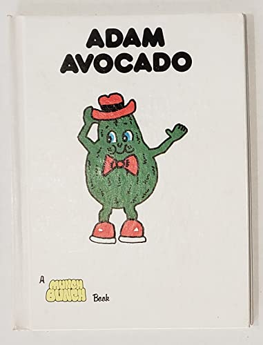 Adam Avocado (Munch Bunch Book) (9780866250306) by Reed, Giles; Mitson, Angela