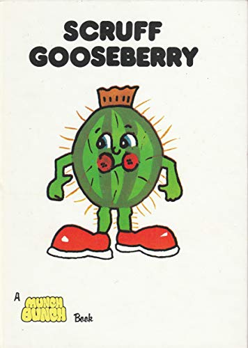 Scruff Gooseberry (9780866250481) by Reed, Giles; Mitson, Angela