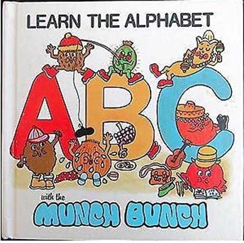 Stock image for Learn the Alphabet With the Munch Bunch for sale by The Book Garden