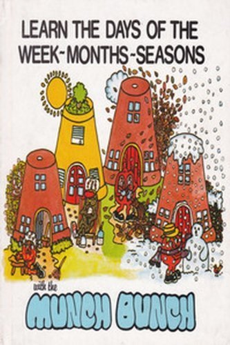 Beispielbild fr Learn the Days of the Week, Months, Seasons With the Munch Bunch zum Verkauf von ThriftBooks-Dallas