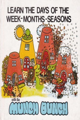 Imagen de archivo de Learn the Days of the Week, Months, Seasons With the Munch Bunch a la venta por ThriftBooks-Dallas