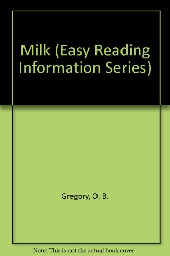 Stock image for Milk (Easy Reading Information Series) for sale by ThriftBooks-Atlanta