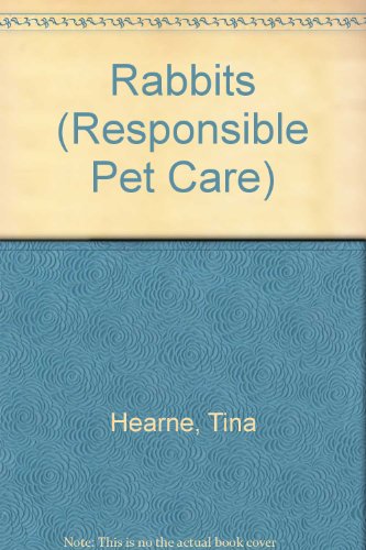 9780866251877: Rabbits (Responsible Pet Care)