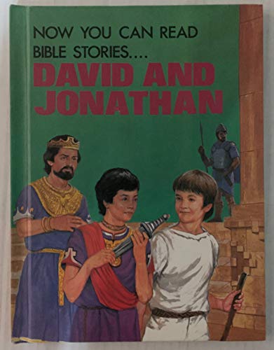 9780866252195: David and Jonathan (Now you can read--Bible Stories)