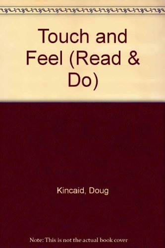 Stock image for Touch and Feel (Read & Do) for sale by Ergodebooks