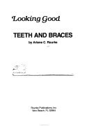 Beispielbild fr Teeth and Braces zum Verkauf von Better World Books