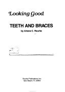 Imagen de archivo de Teeth and Braces a la venta por Better World Books