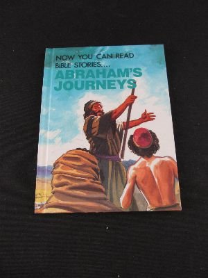 9780866253130: Abraham's journeys (Now you can read--Bible stories)