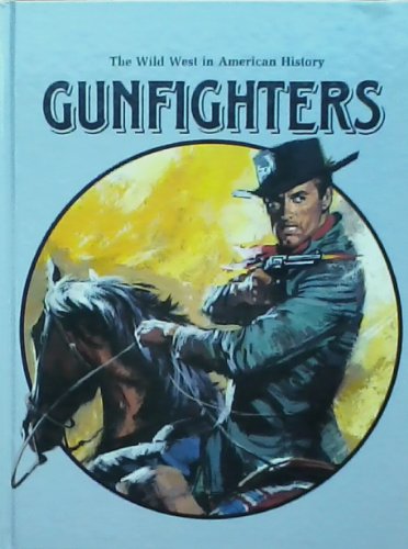 Imagen de archivo de Gunfighters a la venta por Better World Books