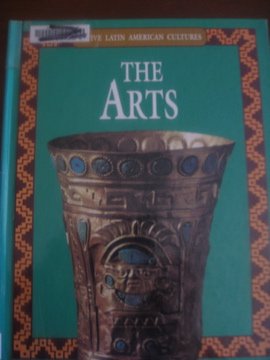 Stock image for The Arts: Native Latin American Cultures Series for sale by The Book Cellar, LLC