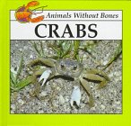Crabs (Animals Without Bones Discovery Library) (9780866255714) by Cooper, Jason