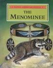 The Menominee (Native American People) (9780866256032) by Ricciuti, Edward R.