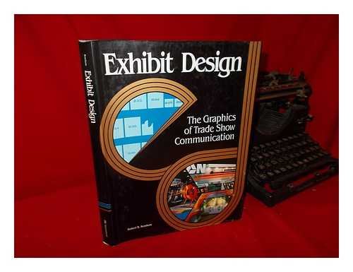 9780866360012: Exhibit Design: The Graphics of Trade Show Communication