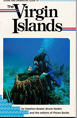 Imagen de archivo de Diving and snorkeling guide to the Virgin Islands a la venta por Wonder Book