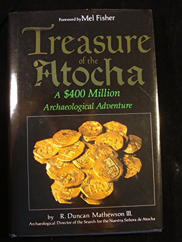 Imagen de archivo de Treasure of the Atocha a la venta por ThriftBooks-Atlanta