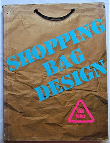 Imagen de archivo de The Best of Shopping Bag Design a la venta por ThriftBooks-Dallas