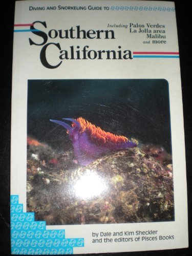 Imagen de archivo de Diving and Snorkeling Guide to Southern California (Lonely Planet Diving & Snorkeling Great Barrier Reef) a la venta por HPB Inc.