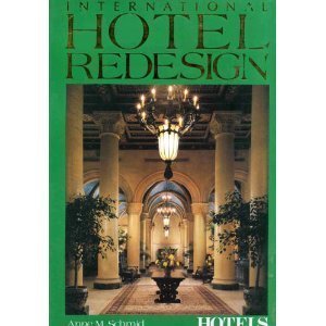 Imagen de archivo de INTERNATIONAL HOTEL REDESIGN; Signed. * a la venta por L. Michael