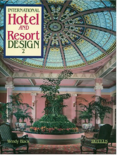Stock image for International Hotel and Resort Design for sale by Better World Books: West