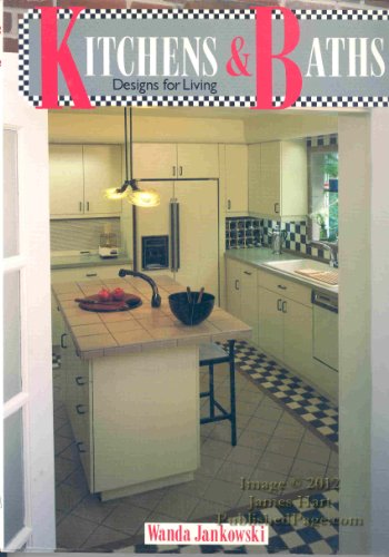 Stock image for Kitchens & Baths: Designs for Living (Architecture & Interior Design Library) for sale by Half Price Books Inc.