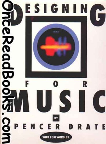 Imagen de archivo de Designing for Music a la venta por Better World Books