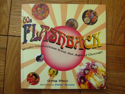 Beispielbild fr 60s Flashback: Music Collectibles from the Age of Change zum Verkauf von WorldofBooks